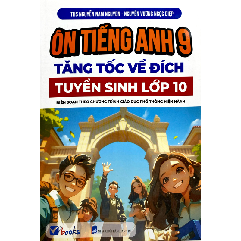 Ôn Tiếng Anh 9 Tăng Tốc Về Đích Tuyển Sinh Lớp 10