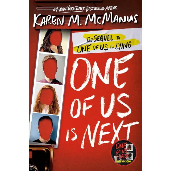 One Of Us Is Next: The Sequel To One Of Us Is Lying