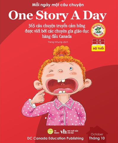 One Story A Day - Mỗi Ngày Một Câu Chuyện - 365 Câu Chuyện Truyền Cảm Hứng Được Viết Bởi Các Chuyên Gia Giáo Dục Hàng Đầu Canada - Tháng 10