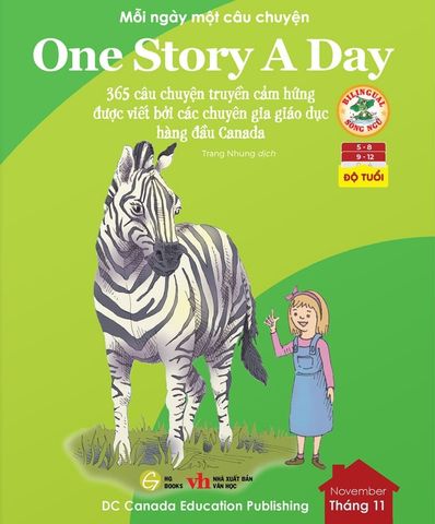 One Story A Day - Mỗi Ngày Một Câu Chuyện - 365 Câu Chuyện Truyền Cảm Hứng Được Viết Bởi Các Chuyên Gia Giáo Dục Hàng Đầu Canada - Tháng 11
