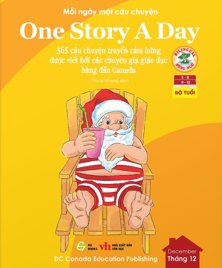 One Story A Day - Mỗi Ngày Một Câu Chuyện - 365 Câu Chuyện Truyền Cảm Hứng Được Viết Bởi Các Chuyên Gia Giáo Dục Hàng Đầu Canada - Tháng 12