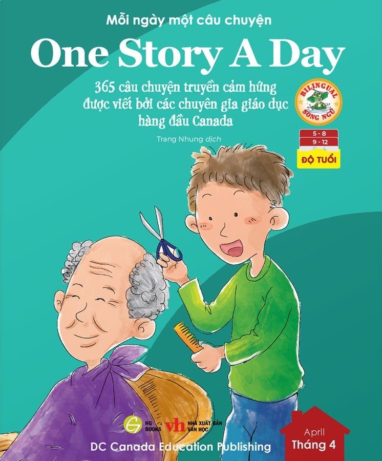 One Story A Day - Mỗi Ngày Một Câu Chuyện - 365 Câu Chuyện Truyền Cảm Hứng Được Viết Bởi Các Chuyên Gia Giáo Dục Hàng Đầu Canada - Tháng 4