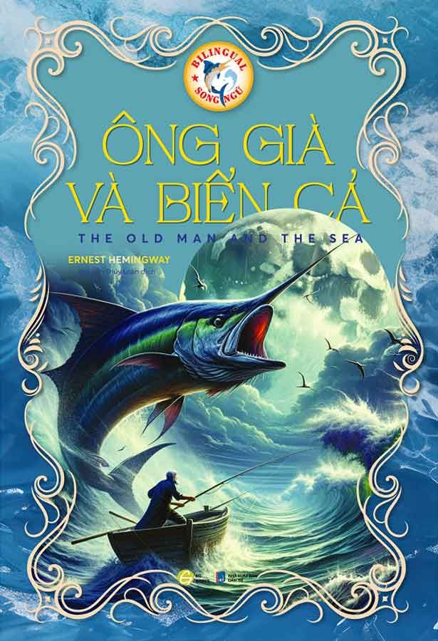 Ông Già Và Biển Cả (Song ngữ Việt-Anh)