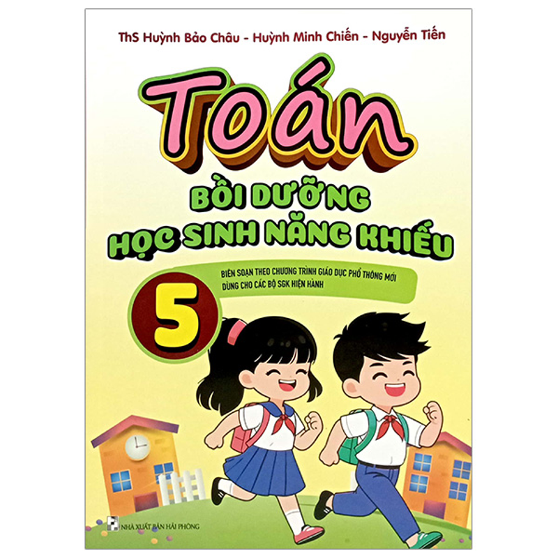 Toán Bồi Dưỡng Học Sinh Năng Khiếu 5 (Bs Theo Chương Trình GDPT Mới)