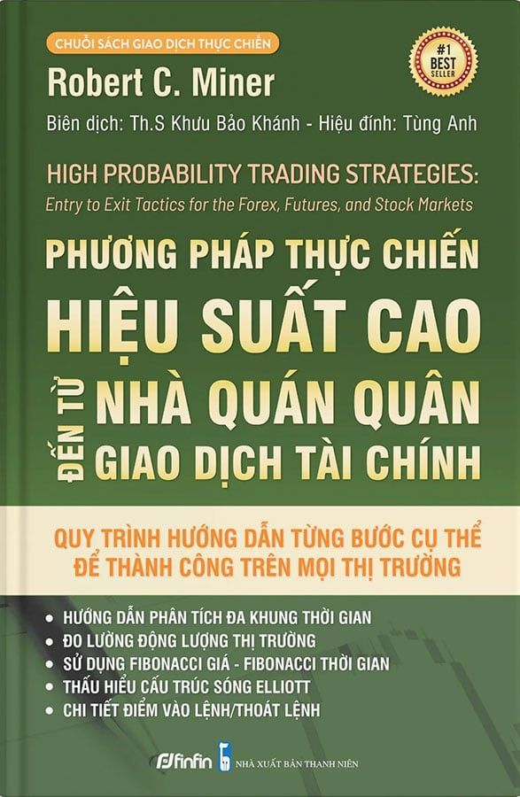 Phương Pháp Thực Chiến Hiệu Suất Cao Đến Từ Nhà Quán Quân Giao Dịch Tài Chính