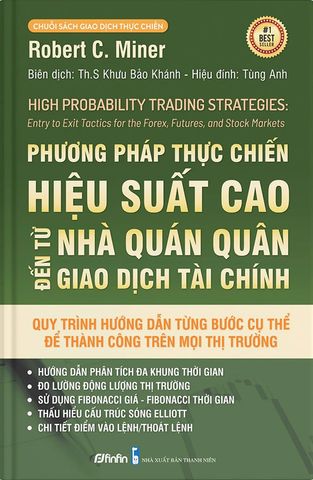 Phương Pháp Thực Chiến Hiệu Suất Cao Đến Từ Nhà Quán Quân Giao Dịch Tài Chính