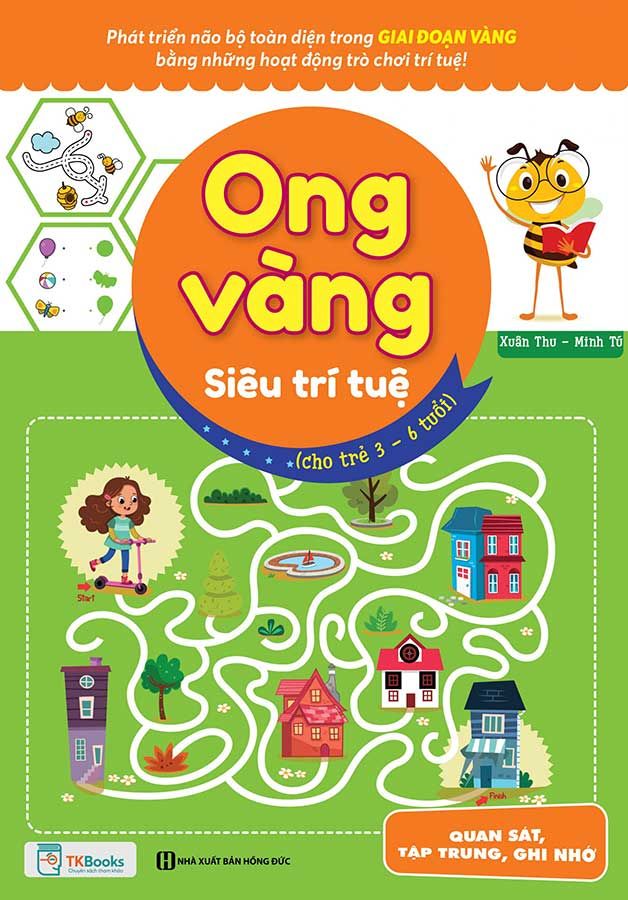 Ong Vàng Siêu Trí Tuệ Cho Trẻ 3-6 Tuổi – Quan Sát, Tập Trung, Ghi Nhớ