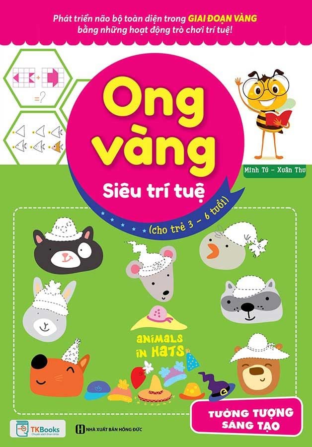 Ong Vàng Siêu Trí Tuệ Cho Trẻ 3-6 Tuổi – Tưởng Tượng, Sáng Tạo