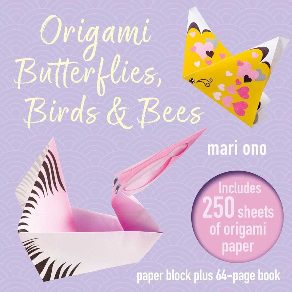 Origami Butterflies, Birds & Bees: Paper block plus 64-page book