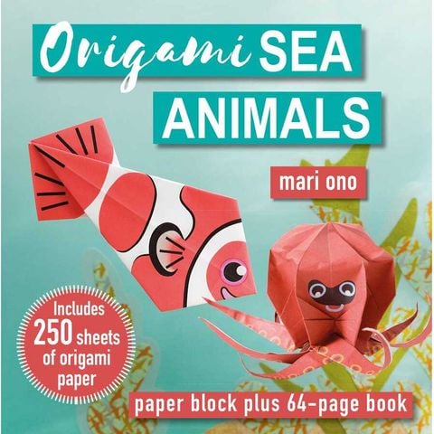 Origami Sea Animals: Paper block plus 64-page book