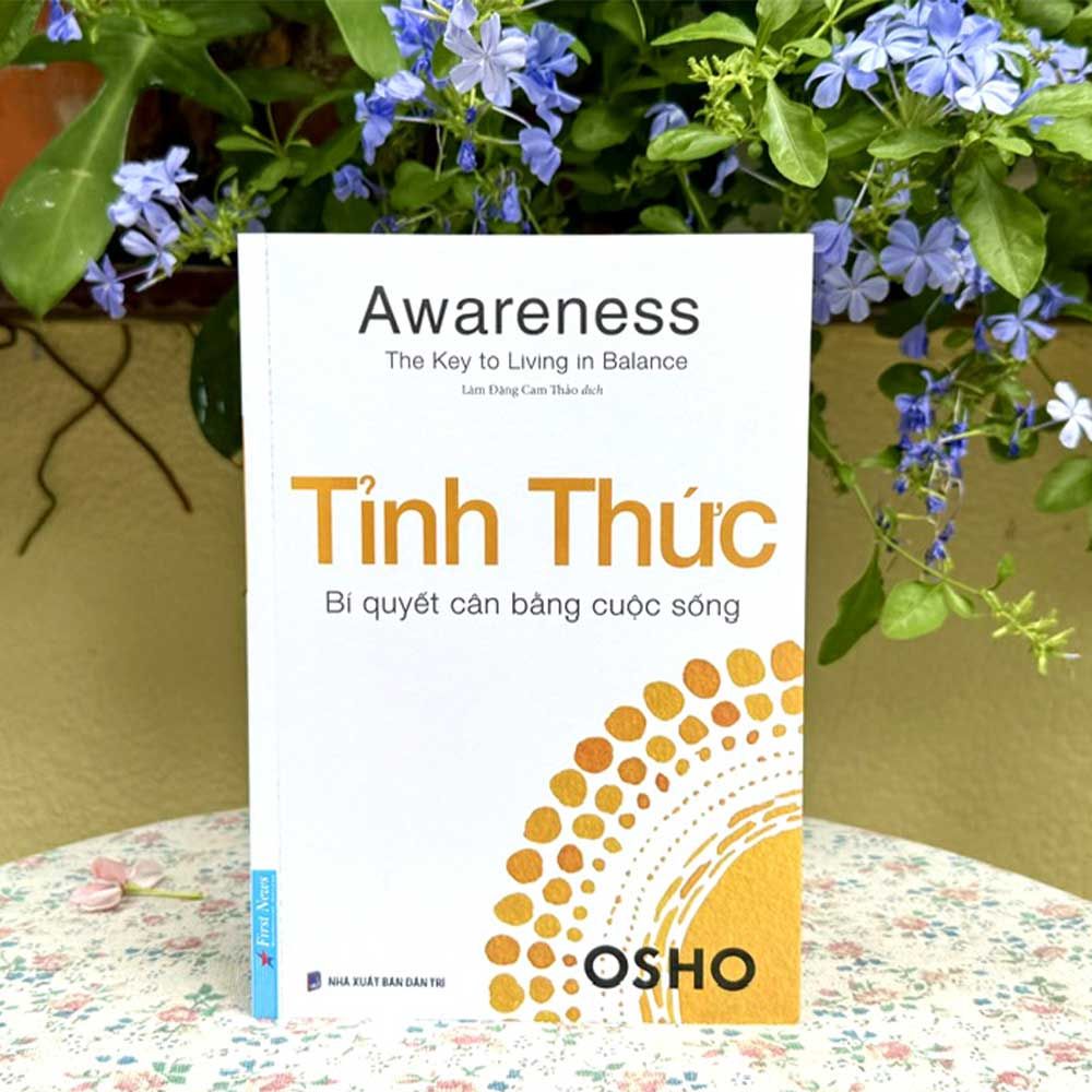Osho: Tỉnh Thức - Bí Quyết Cân Bằng Cuộc Sống