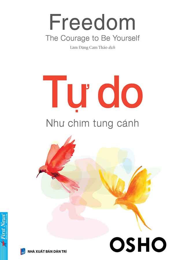 Osho: Tự Do - Như Chim Tung Cánh