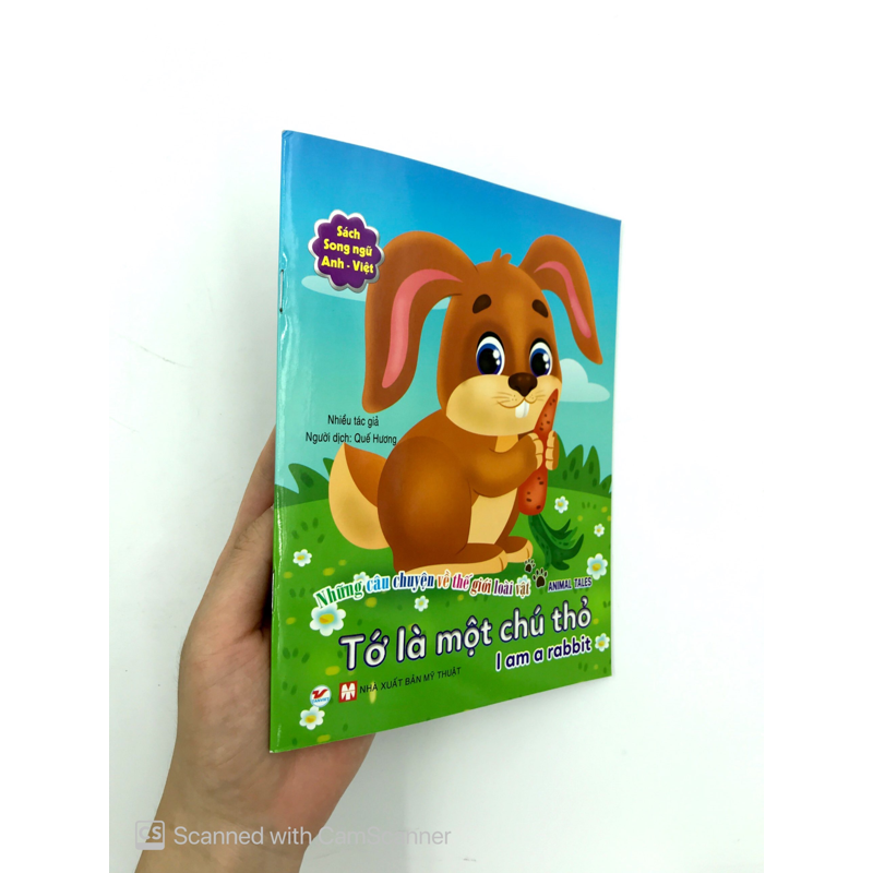 Tớ Là Một Chú Thỏ - Những Câu Chuyện Về Thế Giới Loài Vật (Song Ngữ Anh - Việt)