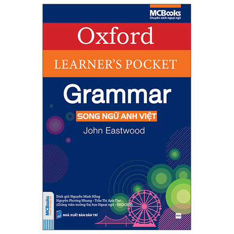 Oxford Learner's Pocket Grammar - Song Ngữ Anh Việt