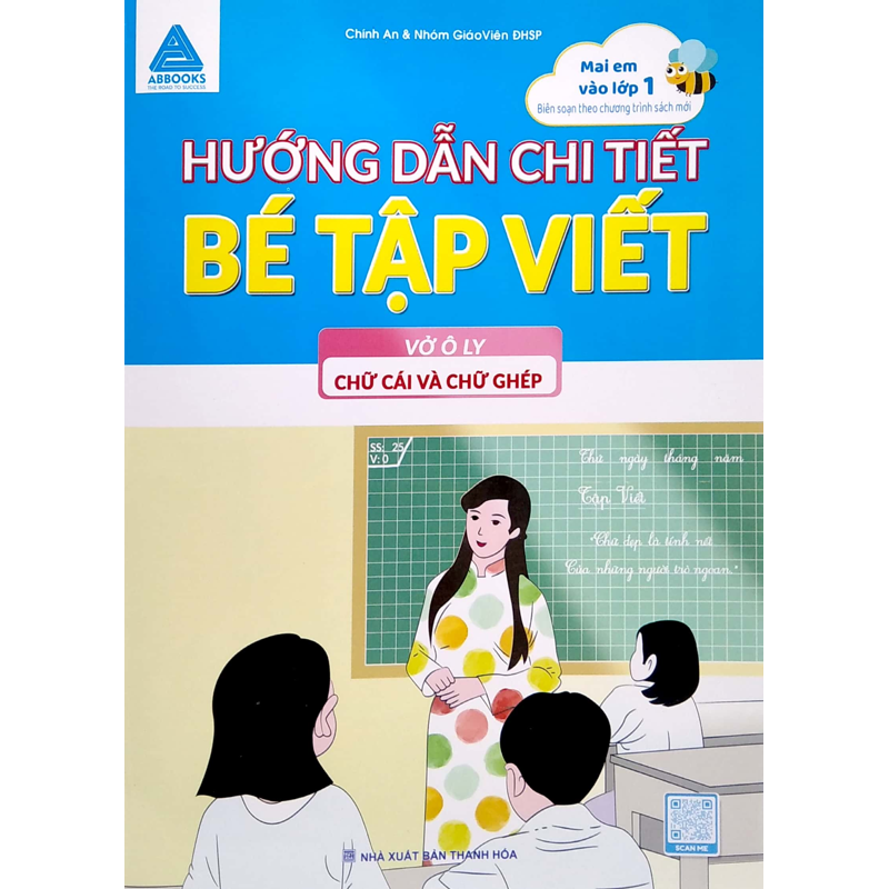Mai Em Vào Lớp 1 - Hướng Dẫn Chi Tiết Bé Tập Viết - Vở Ô Ly Chữ Cái Và Chữ Ghép
