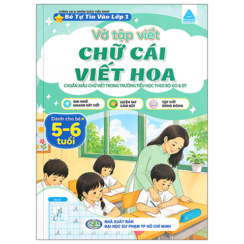 Bé Tự Tin Vào Lớp 1-VTV Chữ Cái Viết Hoa (Chuẩn Mẫu Trong TTH Theo BGDDT)