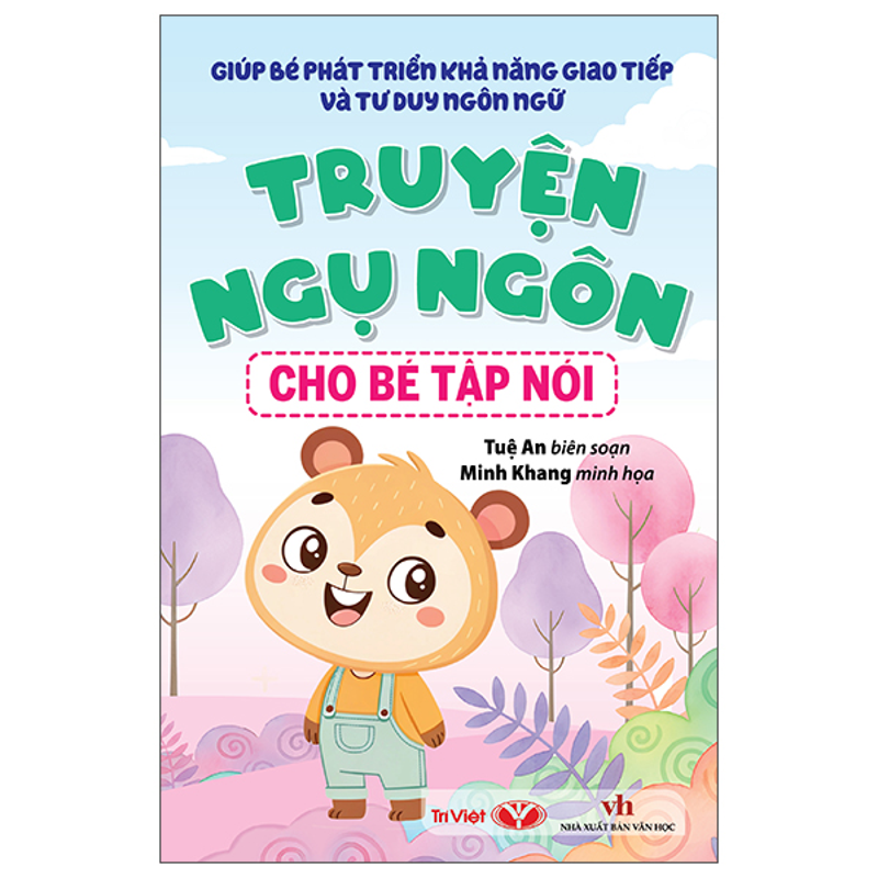 Giúp Bé Phát Triển Khả Năng Giao Tiếp Và Tư Duy Ngôn Ngữ - Truyện Ngụ Ngôn Cho Bé Tập Nói