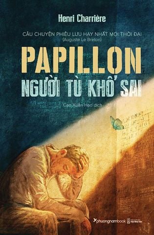 Papillon Người Tù Khổ Sai (Tái bản năm 2023)