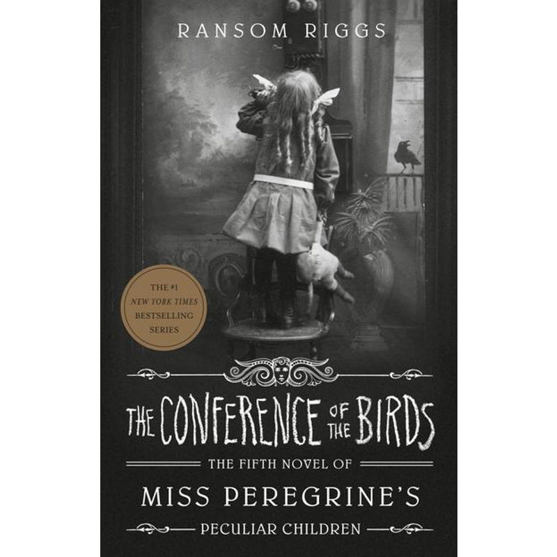 Miss Peregrine's Peculiar Children #5: The Conference of the Birds
