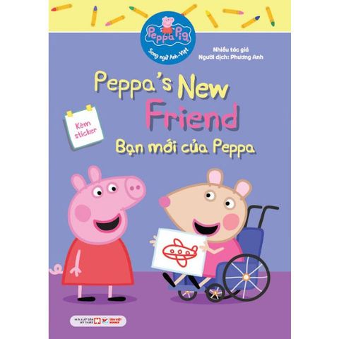 Peppa Pig Song Ngữ Anh-Việt - Bạn Mới Của Peppa