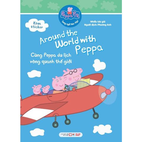 Peppa Pig Song Ngữ Anh-Việt - Cùng Peppa Du Lịch Vòng Quanh Thế Giới