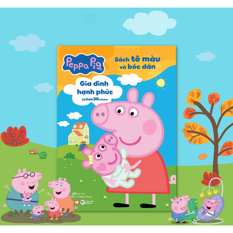 Peppa Pig - Sách Tô Màu Và Bóc Dán - Gia Đình Hạnh Phúc