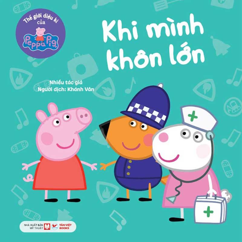 Thế Giới Diệu Kì Của Peppa Pig - Khi Mình Khôn Lớn