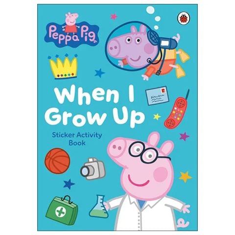 Peppa Pig: When I Grow Up Sticker Activity Book