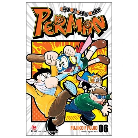 PERMAN CẬU BÉ SIÊU NHÂN T6