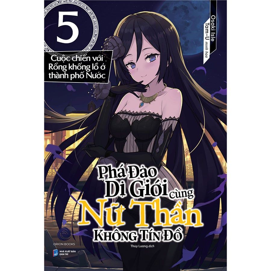 Phá Đảo Dị Giới Cùng Nữ Thần Không Tín Đồ - Tập 5