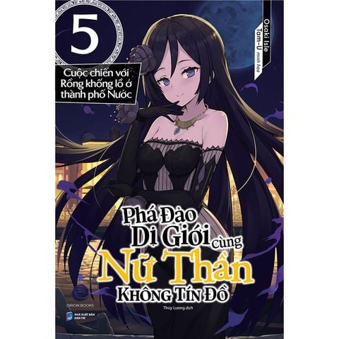 Phá Đảo Dị Giới Cùng Nữ Thần Không Tín Đồ - Tập 5