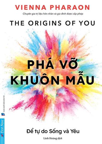 Phá Vỡ Khuôn Mẫu: Để Tự Do Sống Và Yêu