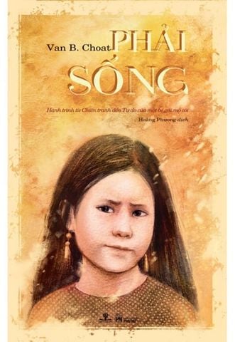 Phải Sống (Sách đoạt giải Bạc, Nautilus Book Awards 2016)