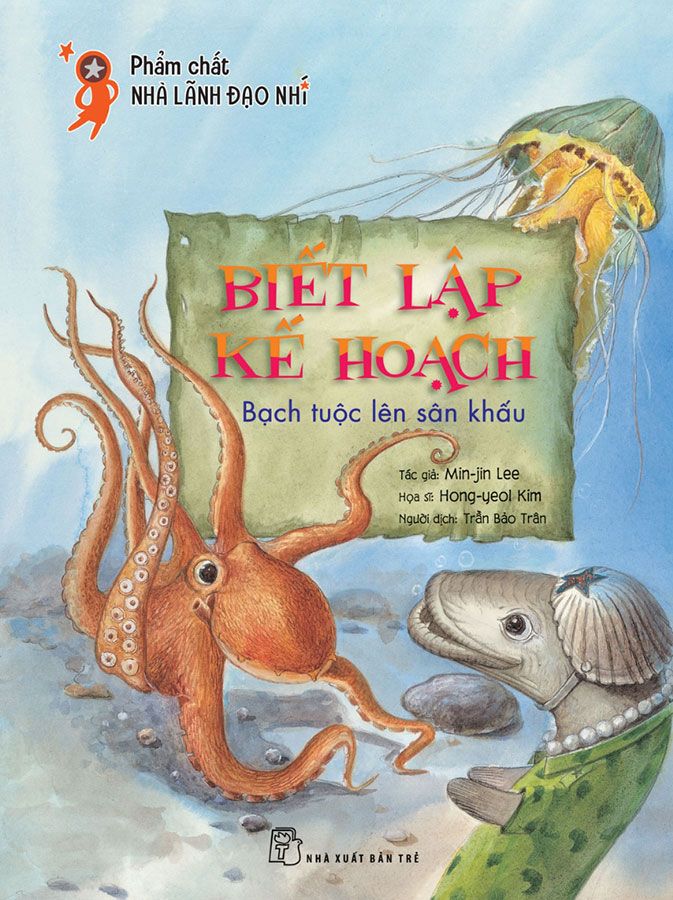 Phẩm Chất Nhà Lãnh Đạo Nhí - Biết Lập Kế Hoạch