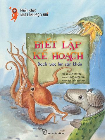 Phẩm Chất Nhà Lãnh Đạo Nhí - Biết Lập Kế Hoạch