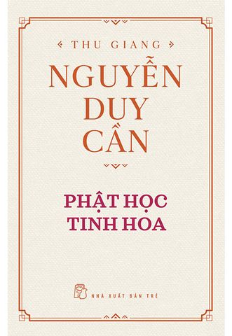 Thu Giang Nguyễn Duy Cần: Phật Học Tinh Hoa