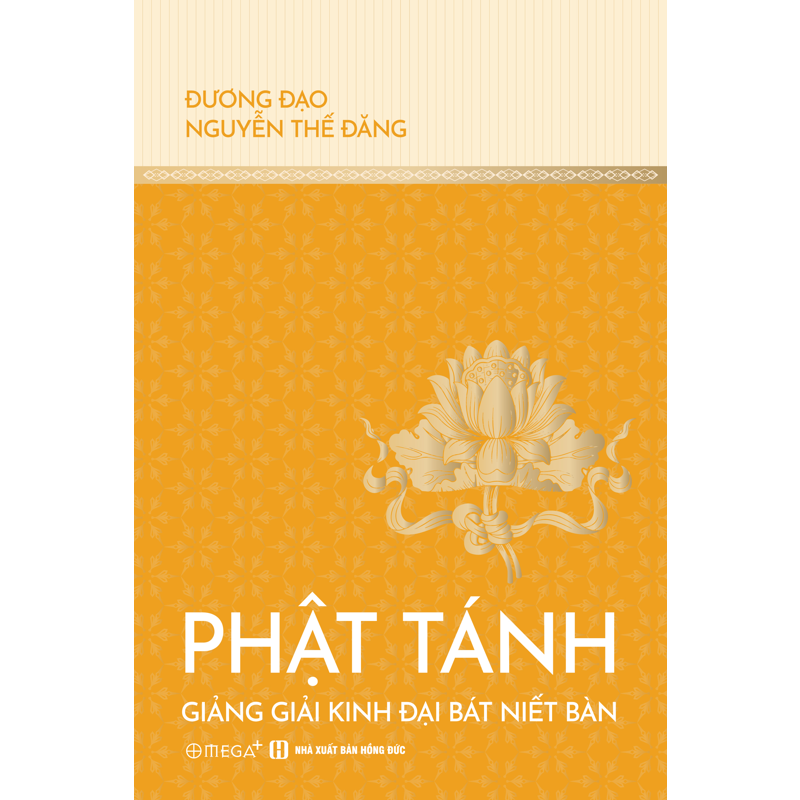 Phật Tánh - Giảng Giải Kinh Đại Bát Niết Bàn