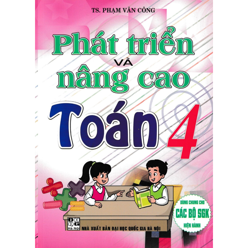 Phát Triển Và Nâng Cao Toán 4 (55.000)