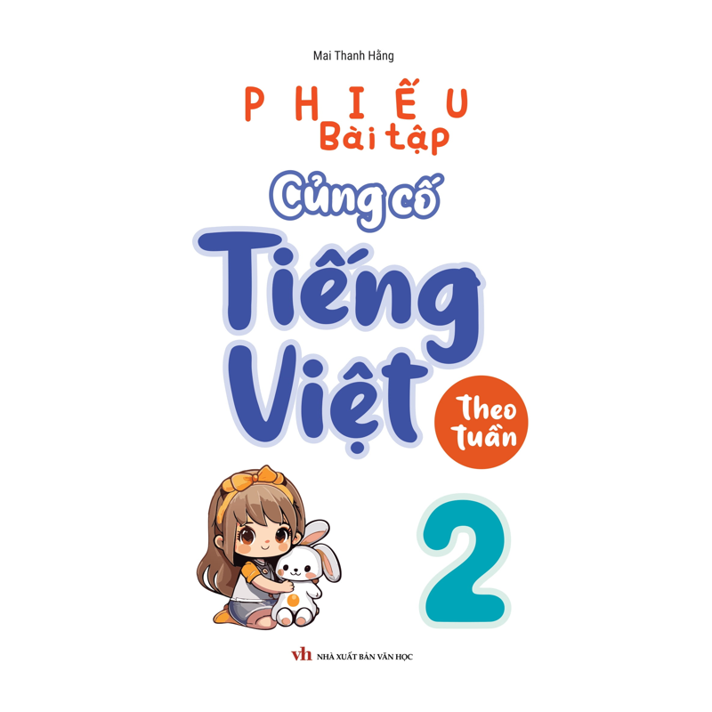 Phiếu Bài Tập Củng Cố Tiếng Việt 2 Theo Tuần