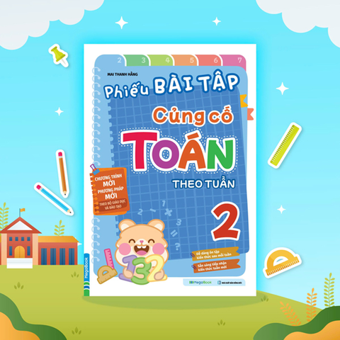 Phiếu Bài Tập Củng Cố Toán Theo Tuần 2