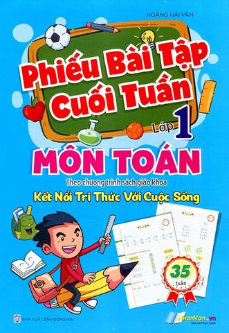 Phiếu Bài Tập Cuối Tuần Môn Toán Lớp 1 - Kết Nối Tri Thức Với Cuộc Sống