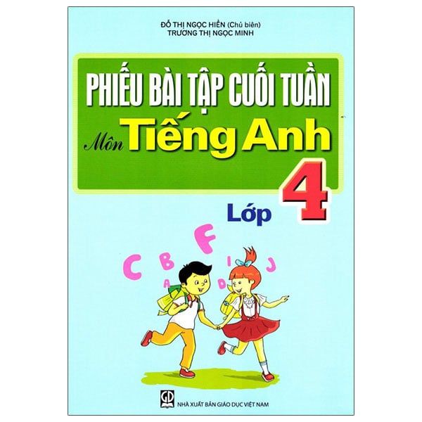Phiếu Bài Tập Cuối Tuần Môn Tiếng Anh Lớp 4