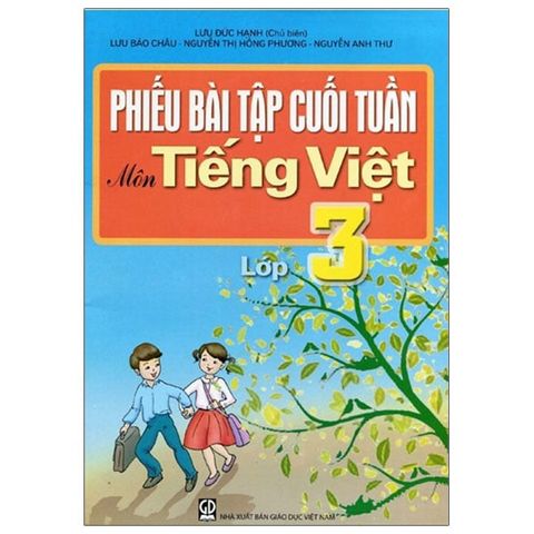 Phiếu Bài Tập Cuối Tuần Môn Tiếng Việt Lớp 3