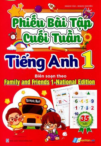 Phiếu Bài Tập Cuối Tuần Môn Tiếng Anh 1 (Family and Friends 1 - National edition)
