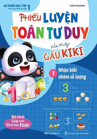 Phiếu Luyện Toán Tư Duy Cùng Gấu Kiki 1 - Nhận Biết Nhóm Số Lượng