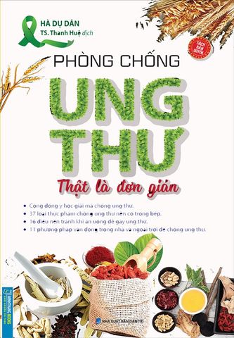 Phòng Chống Ung Thư Thật Là Đơn Giản
