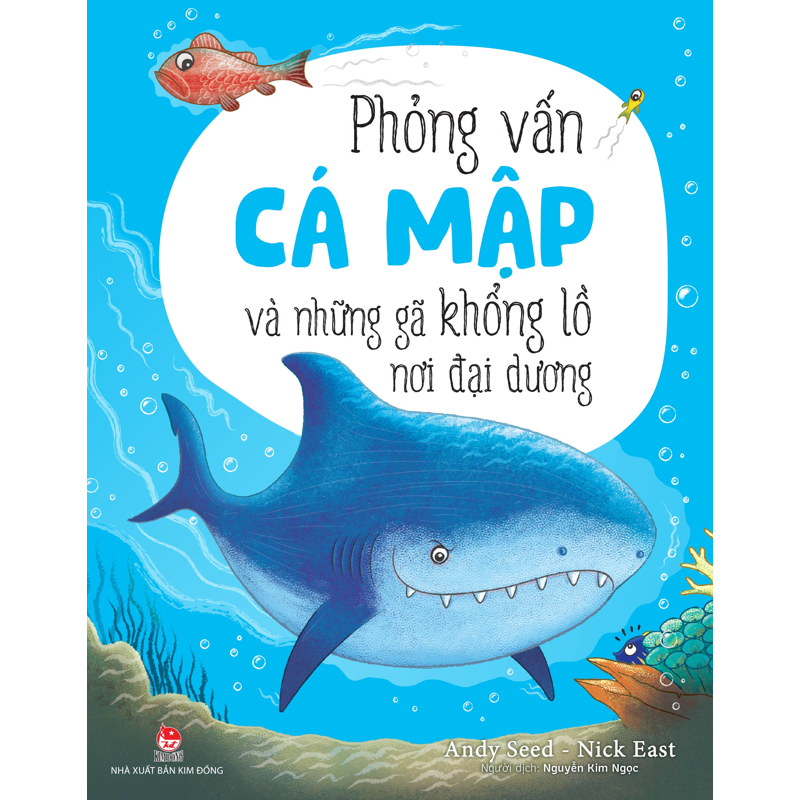 Phỏng Vấn Cá Mập Và Những Gã Khổng Lồ Nơi Đại Dương