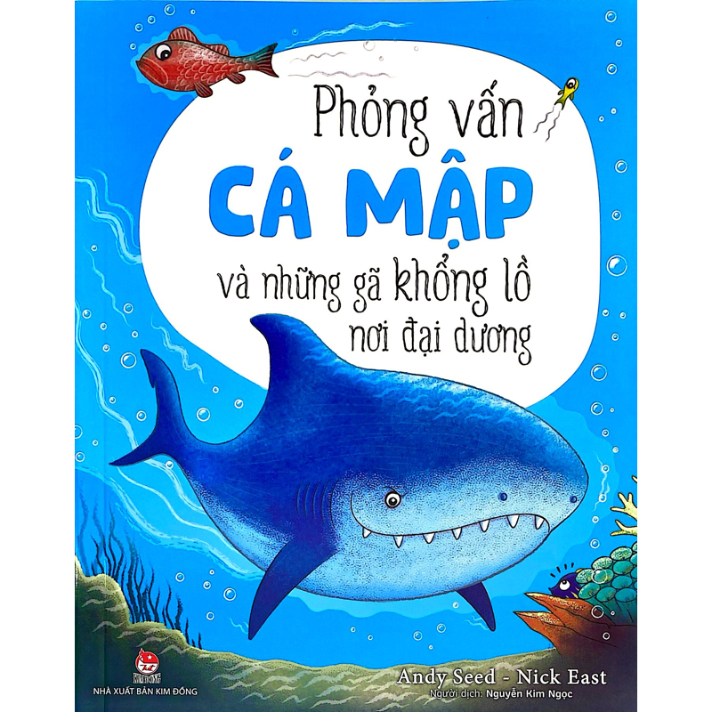 Phỏng Vấn Cá Mập Và Những Gã Khổng Lồ Nơi Đại Dương