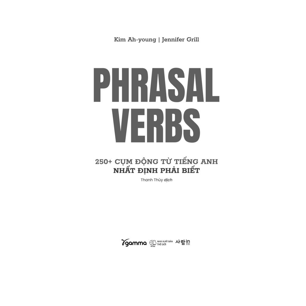 Phrasal Verbs - 250+ Cụm Động Từ Tiếng Anh Nhất Định Phải Biết