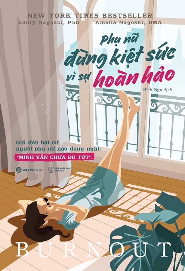 Phụ Nữ Đừng Kiệt Sức Vì Sự Hoàn Hảo